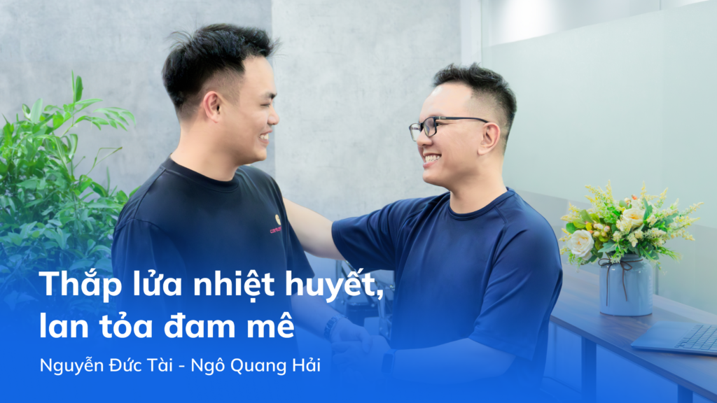 Thắp lửa nhiệt huyết, lan tỏa đam mê